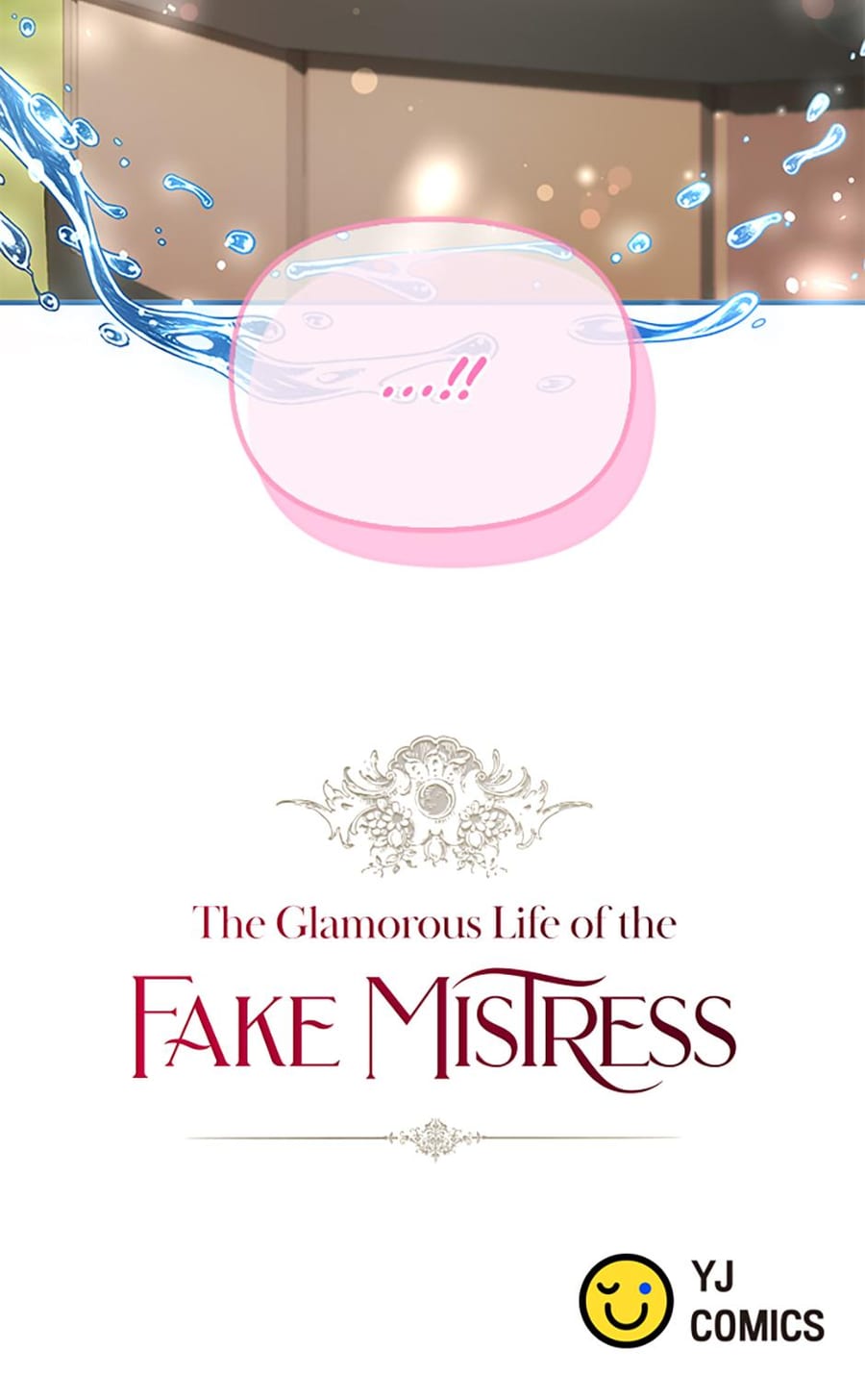 The Glamorous Life of the Fake Mistress Uncensored, chapter 90, page 28 of 28