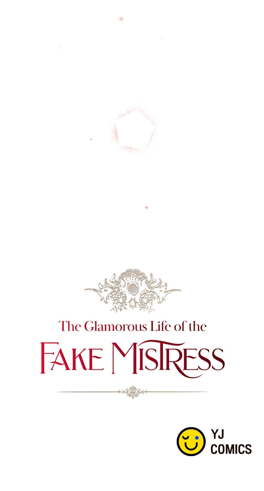The Glamorous Life of the Fake Mistress Uncensored, chapter 127, page 40 of 40