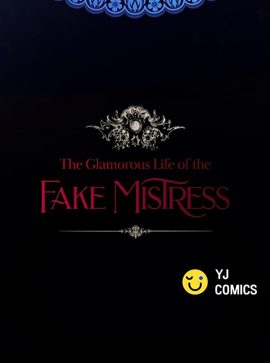 The Glamorous Life of the Fake Mistress Uncensored, chapter 137, page 40 of 40