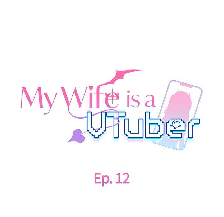 My Wife is a VTuber Uncensored, chapter 12, page 54 of 171