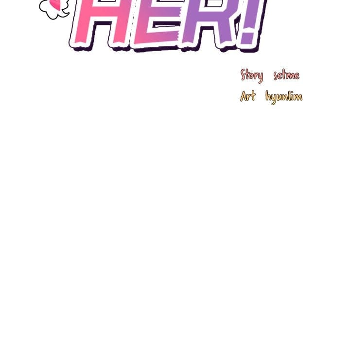 No, I Want HER! (Uncensored), chapter 33, page 62 of 138