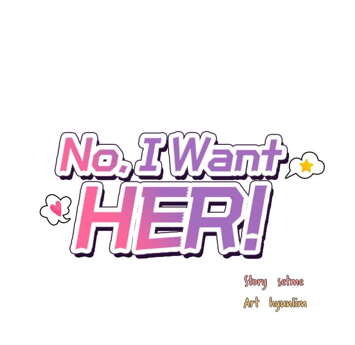 No, I Want HER! (Uncensored), chapter 36, page 46 of 150