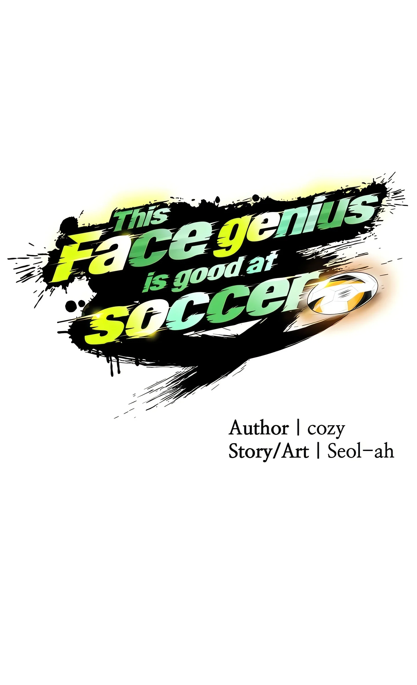 This face genius is good at soccer (Official) Uncensored, chapter 1, page 34 of 34